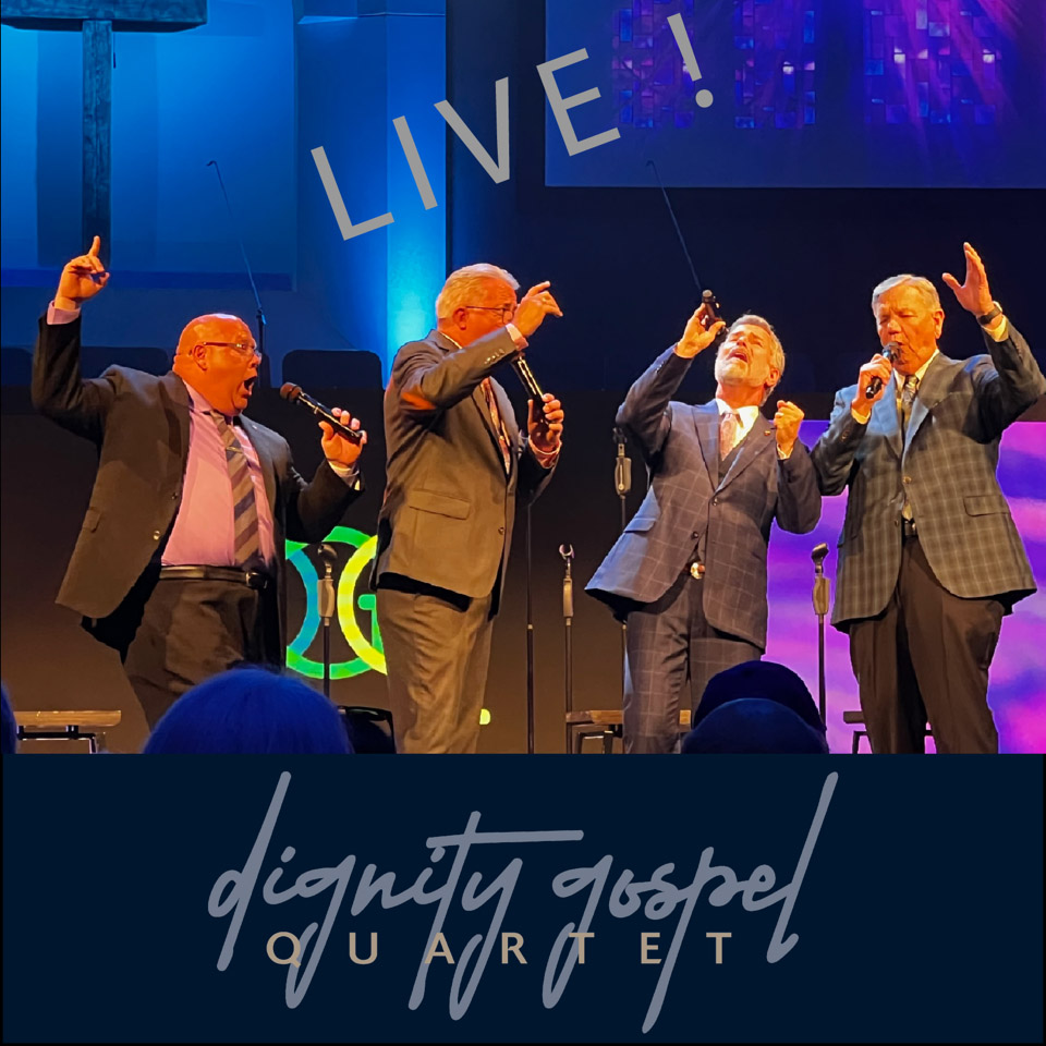 Dignity Gospel Quartet | About